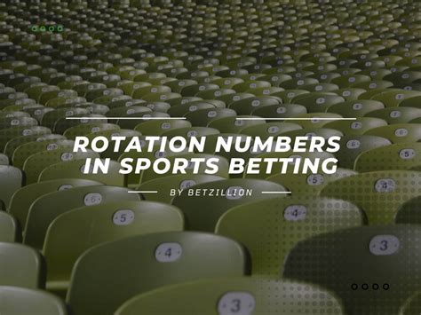 betnumbet|Rotation Numbers In Sports Betting .